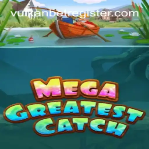 MegaGreatestCatch: Dive Into the Exciting World of Gaming